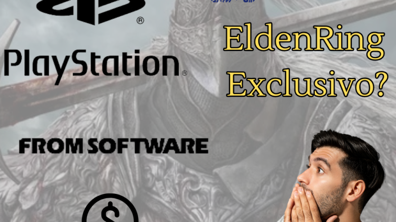 FromSoftware comprada, Sony: O Que Esperar?